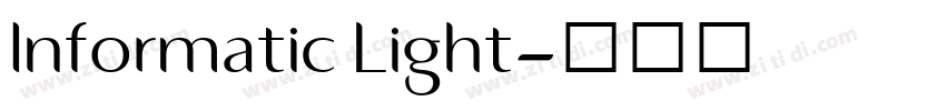 Informatic Light字体转换